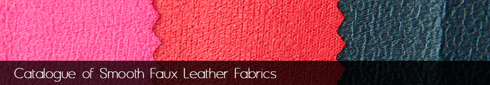 Manufacture and sale of smooth faux leather fabrics.