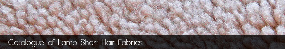 Manufacture and sale of lamb short hair fabrics.