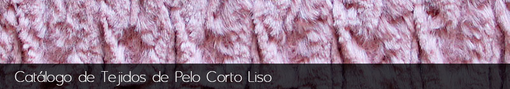 Fabricacion y venta de tejidos sinteticos de pelo corto liso.